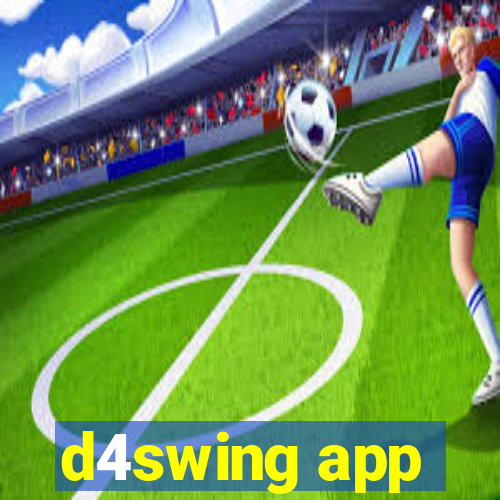 d4swing app